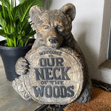 Statue Bear sign
Welcome to our Neck of the Woods